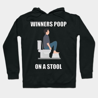 Winners poop on a stool! Hoodie